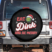 Funny Pickleball Christmas Spare Tire Cover Eat Dink And Be Merry - Wonder Print Shop