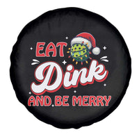 Funny Pickleball Christmas Spare Tire Cover Eat Dink And Be Merry - Wonder Print Shop