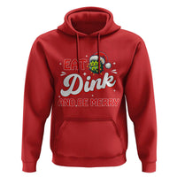 Funny Pickleball Christmas Hoodie Eat Dink And Be Merry - Wonder Print Shop