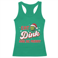 Funny Pickleball Christmas Racerback Tank Top Eat Dink And Be Merry - Wonder Print Shop