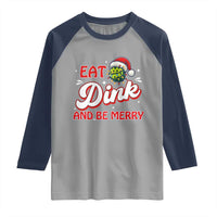 Funny Pickleball Christmas Raglan Shirt Eat Dink And Be Merry - Wonder Print Shop