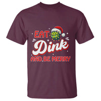 Funny Pickleball Christmas T Shirt Eat Dink And Be Merry - Wonder Print Shop