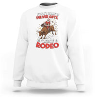 Funny Black Santa Bull Riding Christmas Sweatshirt I Do Not Deliver Gifts I Rodeo - Wonder Print Shop