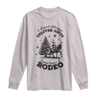Funny Santa Cowboy Christmas Long Sleeve Shirt I Do Not Deliver Gifts I Rodeo - Wonder Print Shop