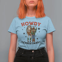 Funny Nutcracker Cowboy Howdy Christmas T Shirt For Women Western Holiday Gift - Wonder Print Shop
