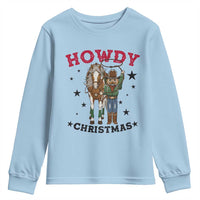 Funny Nutcracker Cowboy Howdy Christmas Youth Sweatshirt Western Holiday Gift - Wonder Print Shop