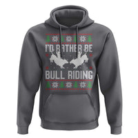 Id Rather Be Bull Riding Hoodie Rodeo Bull Rider Ugly Christmas Gift - Wonder Print Shop
