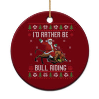 Id Rather Be Bull Riding Ceramic Ornament Black Santa Bull Rider Ugly Christmas Gift - Wonder Print Shop