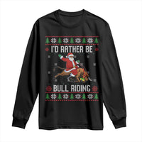 Id Rather Be Bull Riding Long Sleeve Shirt Black Santa Bull Rider Ugly Christmas Gift - Wonder Print Shop