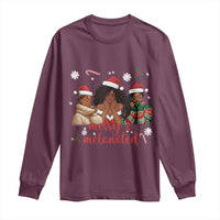 Melanin Christmas Long Sleeve Shirt Merry And Melanated Holiday Gift For Girl - Wonder Print Shop