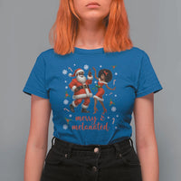 African American Christmas T Shirt For Women Funny Dancing Black Santa And Mrs Claus Merry And Melanated - Wonder Print Shop