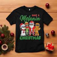 Have A Melanin Christmas T Shirt Black Family African American Xmas Gift - Wonder Print Shop