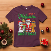 Have A Melanin Christmas T Shirt Black Family African American Xmas Gift - Wonder Print Shop