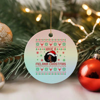 Have A Melanin Christmas Ceramic Ornament Cute Black Santa Girl Ugly Xmas - Wonder Print Shop