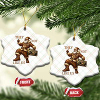 They Not Like Us Ceramic Ornament Funny Christmas Black Santa Claus - Wonder Print Shop