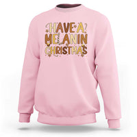 Funny Black Pride Have A Melanin Christmas Sweatshirt Culture Gift - Wonder Print Shop