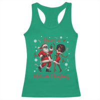 Have A Melanin Christmas Racerback Tank Top Funny Dancing Santa And Mrs Claus Culture Gift - Wonder Print Shop