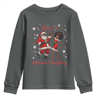 Have A Melanin Christmas Youth Sweatshirt Funny Dancing Santa And Mrs Claus Culture Gift - Wonder Print Shop
