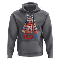 Funny Patriotic Book Lover Gift Hoodie Freadom