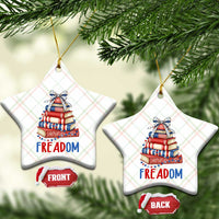 Funny Patriotic Book Lover Gift Ceramic Ornament Freadom