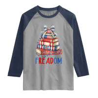 Funny Patriotic Book Lover Gift Raglan Shirt Freadom