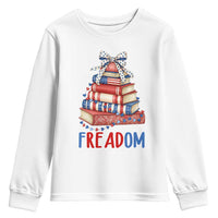 Funny Patriotic Book Lover Gift Youth Sweatshirt Freadom