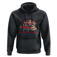 Funny Patriotic Book Lover Gift Hoodie Read White Blue Since 1776