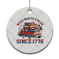 Funny Patriotic Book Lover Gift Ceramic Ornament Read White Blue Since 1776