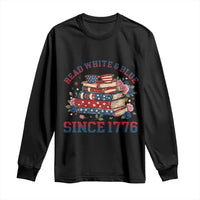 Funny Patriotic Book Lover Gift Long Sleeve Shirt Read White Blue Since 1776