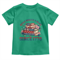 Funny Patriotic Book Lover Gift Toddler T Shirt Read White Blue Since 1776