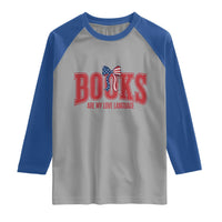Patriotic Book Lover Gift Raglan Shirt Books Are My Love Language