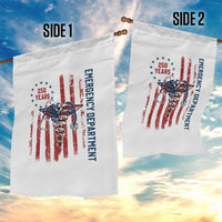 Patriotic ED Nurse Gift Garden Flag 250 Years Of Emergency Department