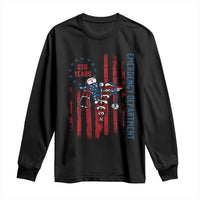 Patriotic ED Nurse Gift Long Sleeve Shirt 250 Years Of Emergency Department