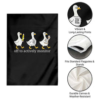 Funny Goose Teacher Testing Day Garden Flag Off to Actively Monitor