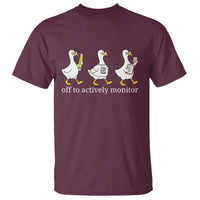 Funny Goose Teacher Testing Day T Shirt Off to Actively Monitor