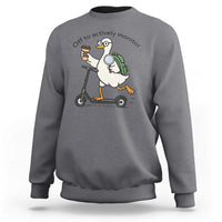 Funny Silly Goose Proctor Sweatshirt Off to Actively Monitor Teacher Testing Day