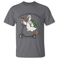 Funny Silly Goose Proctor T Shirt Off to Actively Monitor Teacher Testing Day