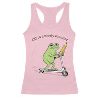 Funny Frog Teacher Testing Test Day Racerback Tank Top Off To Actively Monitor