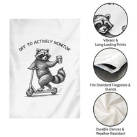Funny Teacher Testing Day Garden Flag Silly Raccoon Proctor Off To Actively Monitor