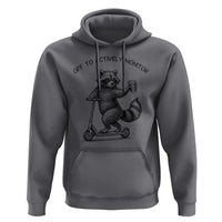 Funny Teacher Testing Day Hoodie Silly Raccoon Proctor Off To Actively Monitor