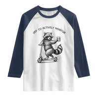 Funny Teacher Testing Day Raglan Shirt Silly Raccoon Proctor Off To Actively Monitor