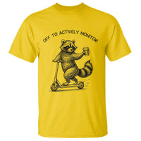 Funny Teacher Testing Day T Shirt Silly Raccoon Proctor Off To Actively Monitor