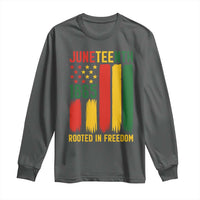 Juneteenth Rooted In Freedom 1865 Long Sleeve Shirt African American Pride