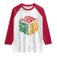 Juneteenth 1865 Freedom Raglan Shirt African American Pride