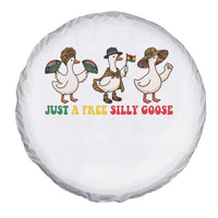 Funny Just A Free Silly Goose Spare Tire Cover Juneteenth Freedom Day