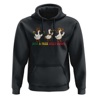 Funny Just A Free Silly Goose Hoodie Juneteenth Freedom Day