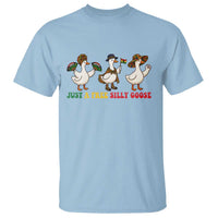 Funny Just A Free Silly Goose T Shirt Juneteenth Freedom Day