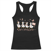 Funny Endometrial Cancer Goose Racerback Tank Top Just A Strong Goose