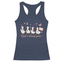 Funny Endometrial Cancer Goose Racerback Tank Top Just A Strong Goose