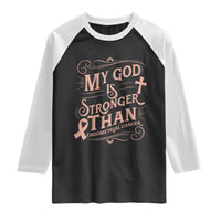 Christian Faith Peach Ribbon Raglan Shirt My God Is Stronger Than Endometrial Cancer